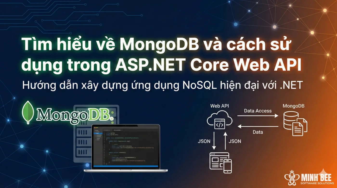 Tìm hiểu về MongoDB và cách sử dụng trong ASP.NET Core Web API 1 Tìm hiểu về MongoDB và cách sử dụng trong ASP.NET Core Web API