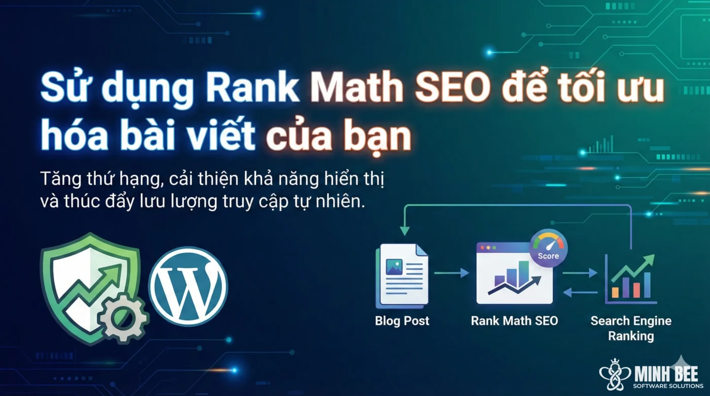 Sử dụng Rank Math SEO để tối ưu hóa bài viết của bạn 1 Sử dụng Rank Math SEO để tối ưu hóa bài viết của bạn